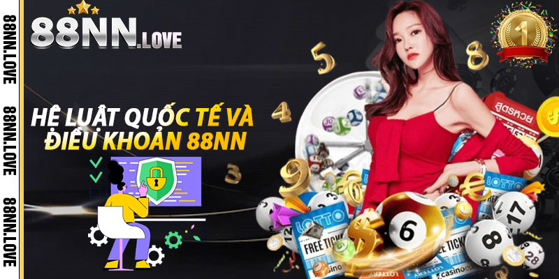 Hệ Luật Quốc Tế Và Điều Khoản 88nn